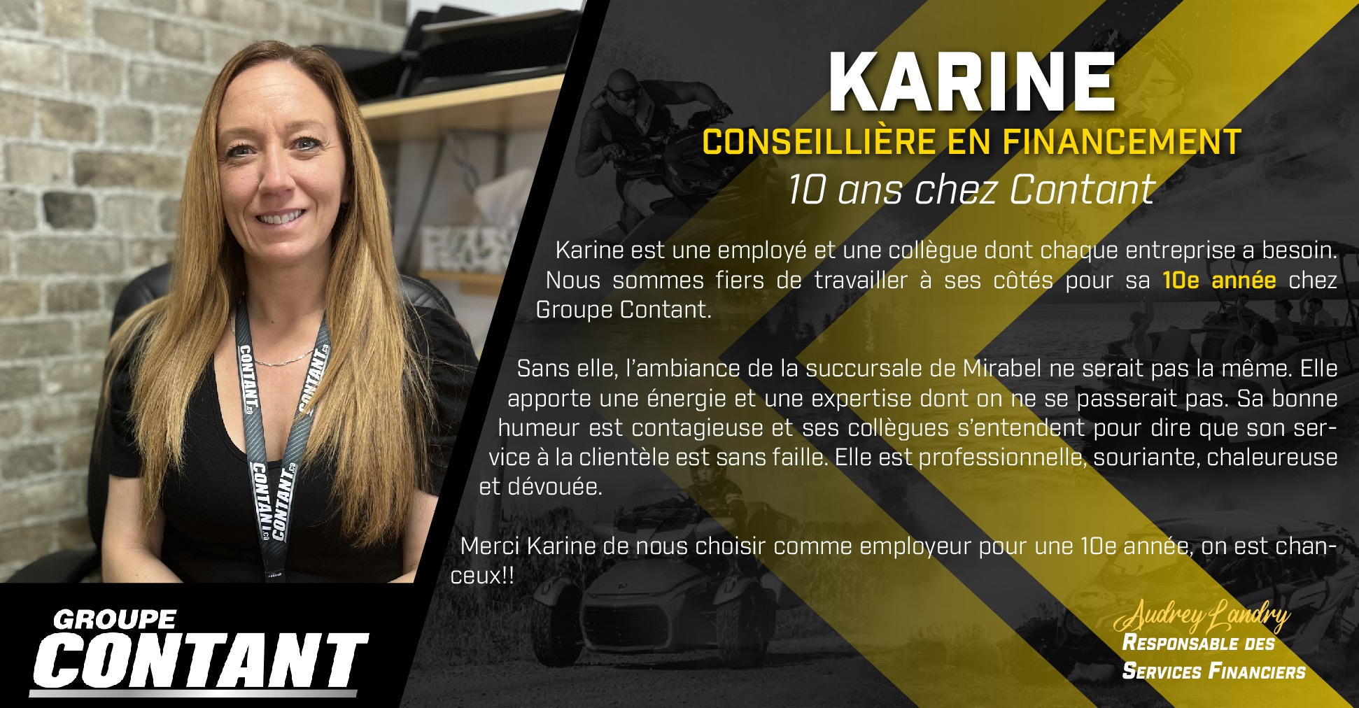 10 ans chez contant pour Karine!