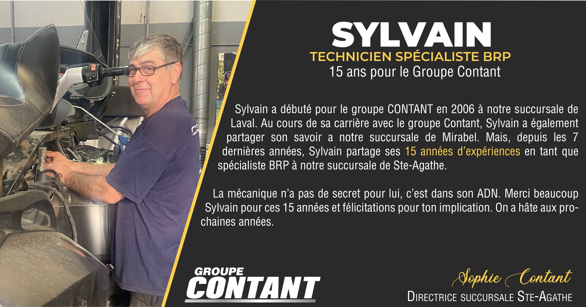 15 ans chez Contant pour Sylvain! 