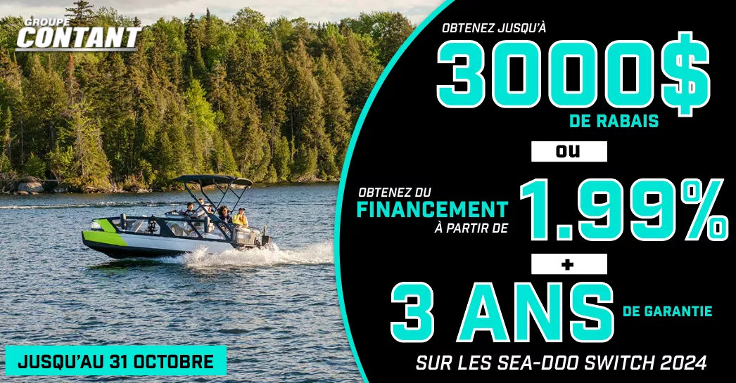 Promotion Sea-Doo Switch 2024 fin 31 octobre