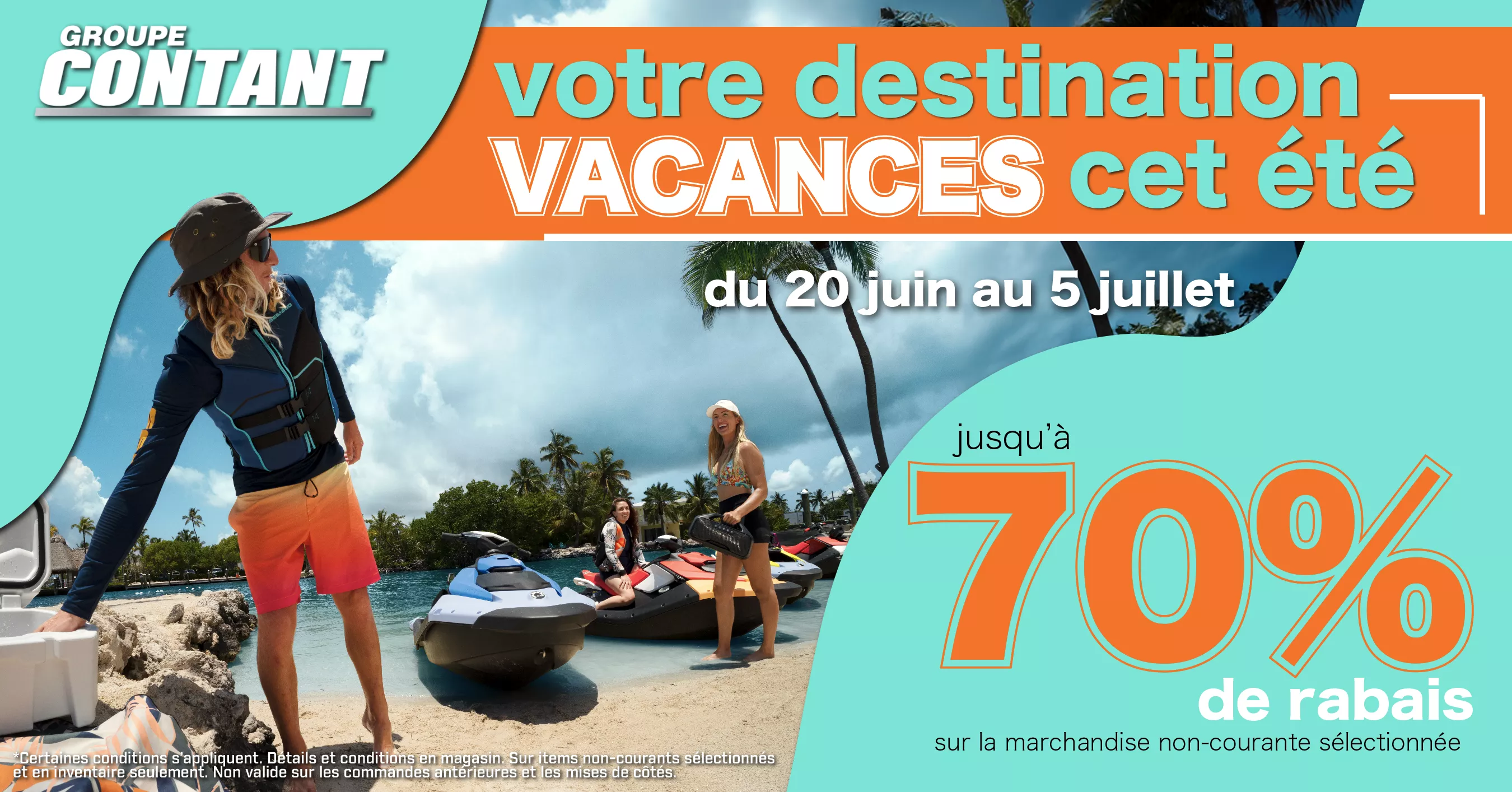 Votre destination vacances cet été! 